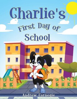 Front cover_Charlie's First Day of School