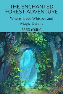 Front cover_The Enchanted Forest Adventure