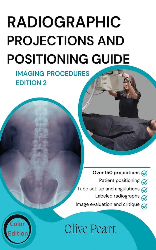 Front cover_Radiographic Projections & Positioning Guide