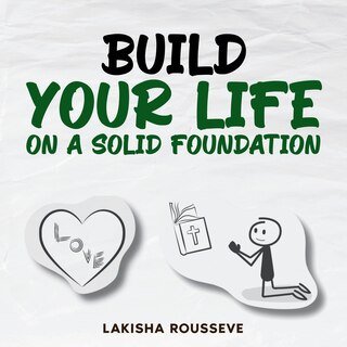 Front cover_Build Your Life On A Solid Foundation