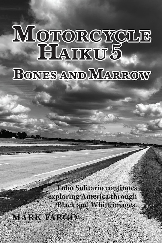 Front cover_Motorcycle Haiku 5 Bones and Marrow