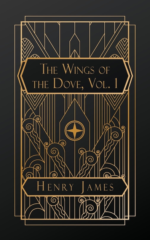 Front cover_The Wings of the Dove, Volume I