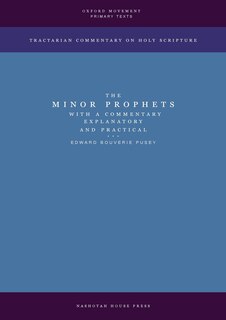 Couverture_The Minor Prophets with a Commentary Explanatory and Practical