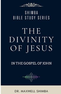 Front cover_The Divinity of Jesus in the Gospel of John
