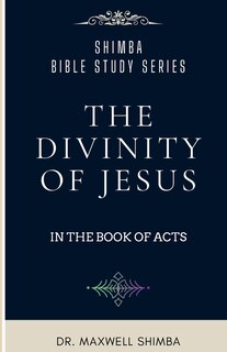 Front cover_The Divinity of Jesus in the Book of Acts