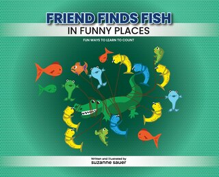 Front cover_Friend Finds Fish in Funny Places