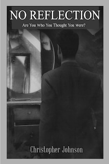 Couverture_No Reflection, Are You Who You Thought You Were?