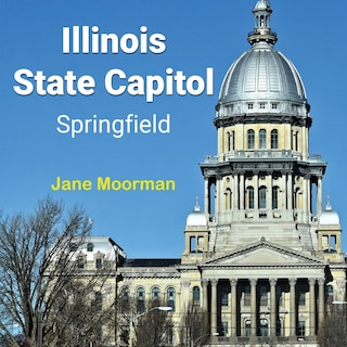 Front cover_Illinois State Capitol