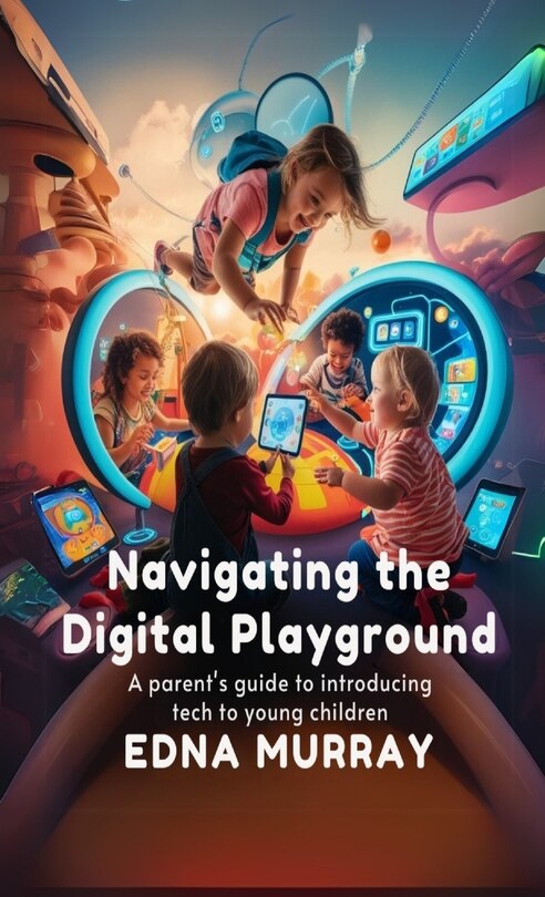 Front cover_Navigating the Digital Playground
