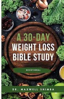 Front cover_A 30-Day Weight Loss Bible Study
