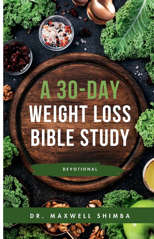 Front cover_A 30-Day Weight Loss Bible Study
