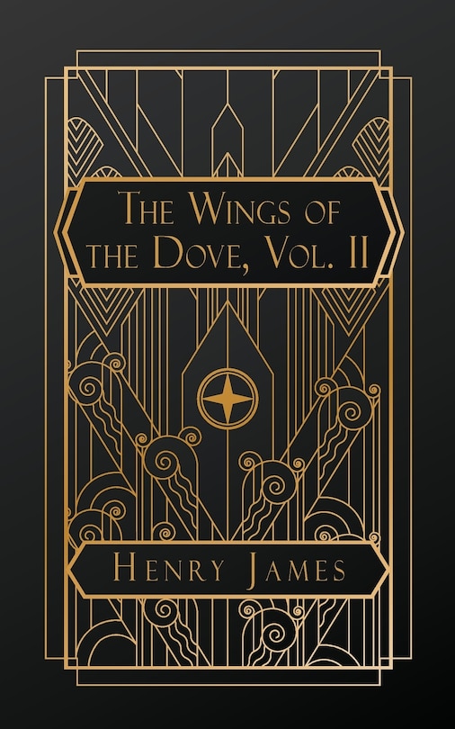 Front cover_The Wings of the Dove, Volume II