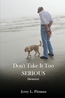 Front cover_Don't Take It Too SERIOUS