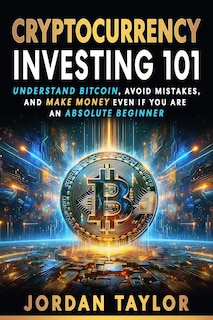 Front cover_Cryptocurrency Investing 101
