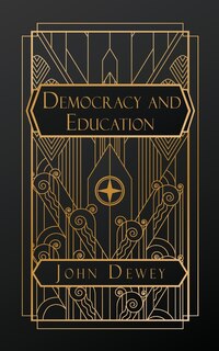 Front cover_Democracy and Education