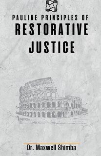 Front cover_Pauline Principles of Restorative Justice