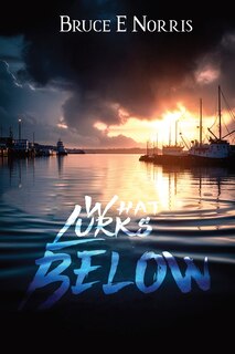 Couverture_What Lurks Below