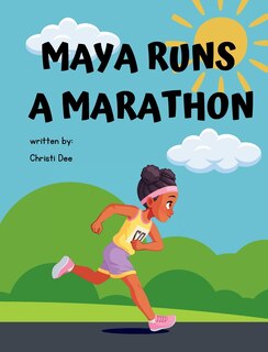 Front cover_Maya Runs A Marathon