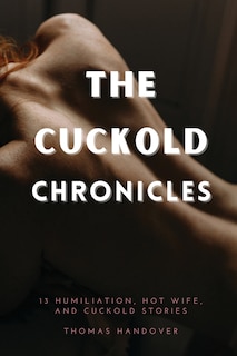 Front cover_The Cuckold Chronicles