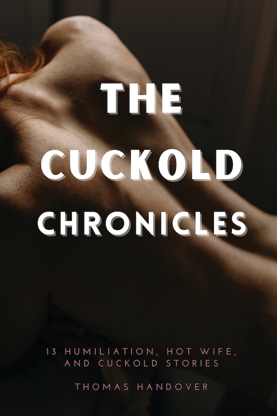 Front cover_The Cuckold Chronicles