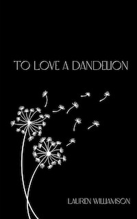 Front cover_To Love a Dandelion