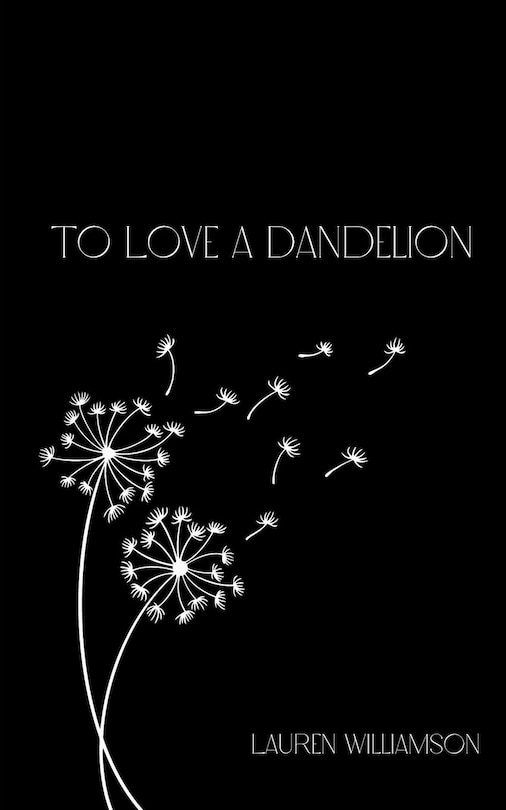 Front cover_To Love a Dandelion