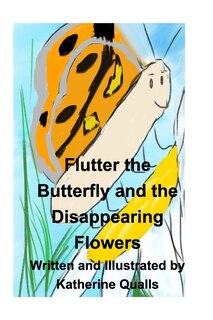 Couverture_Flutter the Butterfly and the Disappearing Flowers