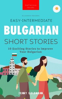 Couverture_Easy-Intermediate Bulgarian Short Stories