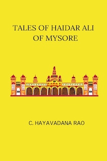 Front cover_Tales of Haidar Ali Of Mysore
