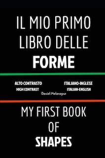Front cover_Il Mio Primo Libro Delle Forme (My First Book Of Shapes)