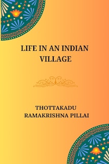 Front cover_Life in an Indian Village