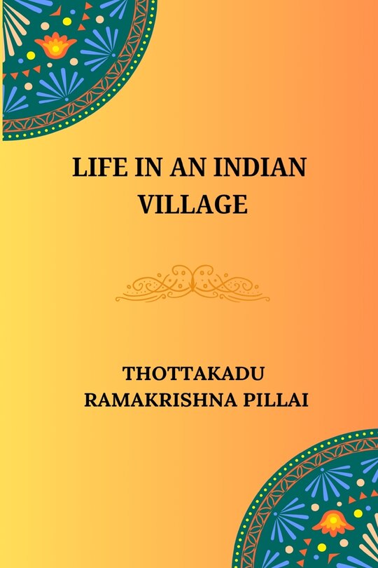 Front cover_Life in an Indian Village
