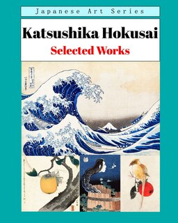Front cover_Katsushika Hokusai - Selected Works