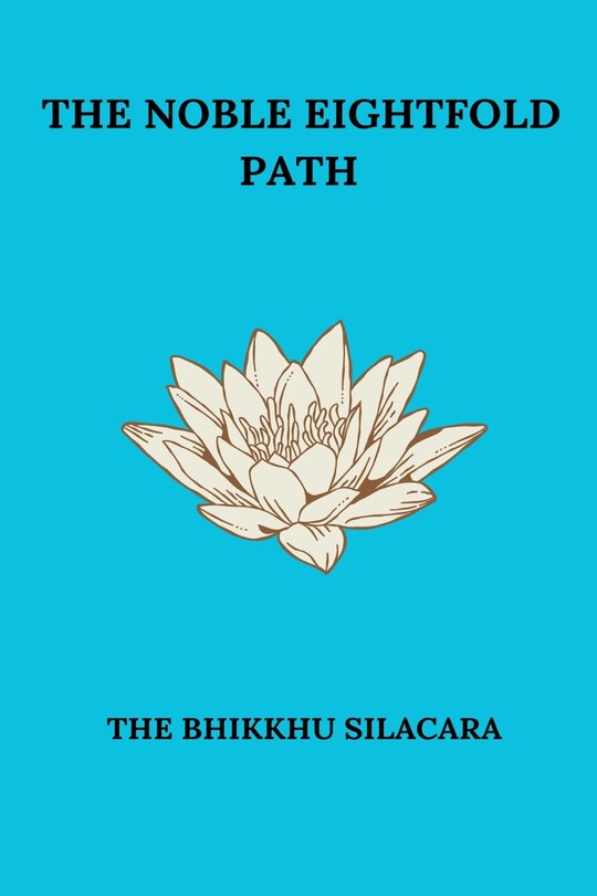 The Noble Eightfold Path