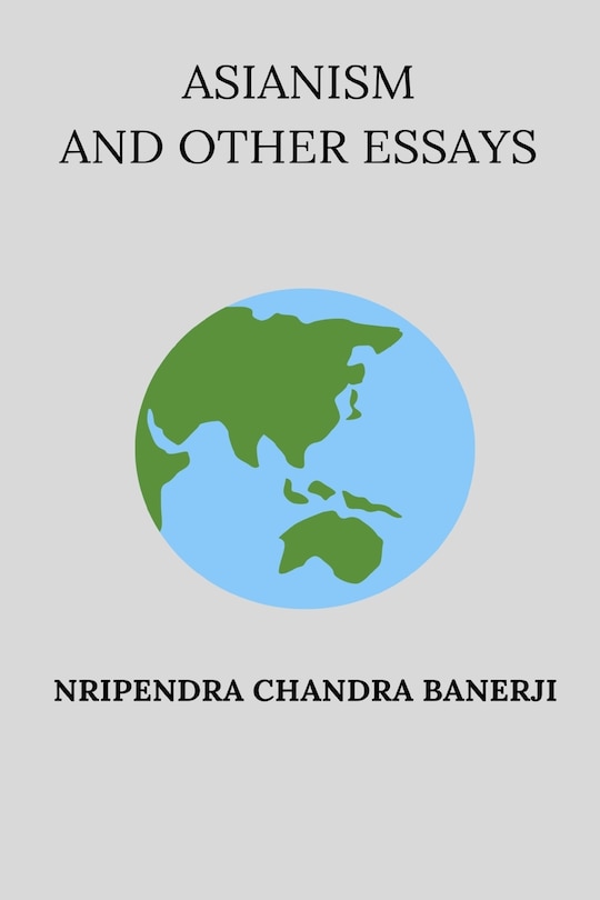 Front cover_Asianism and Other Essays