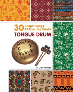 Front cover_Tongue Drum 30 Simple Songs - All Over the World