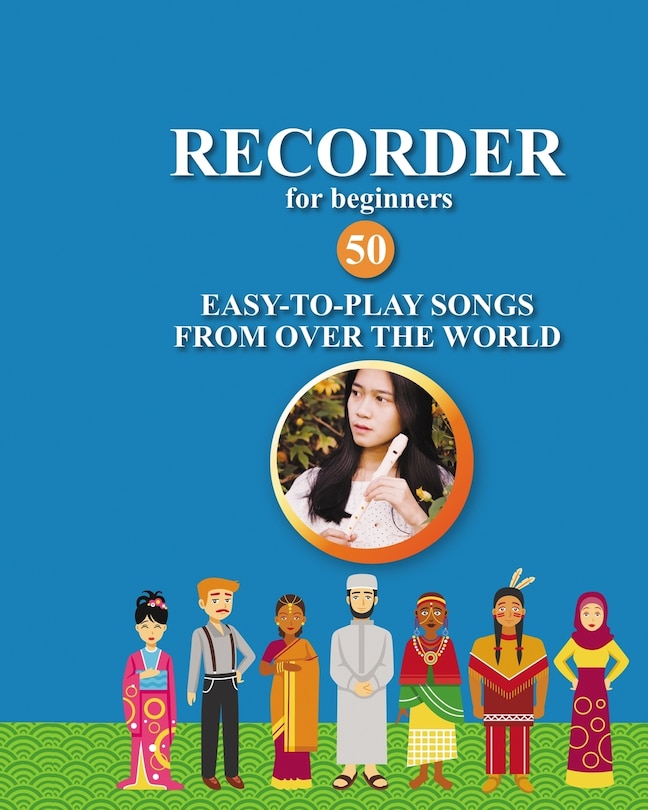 Front cover_Recorder for Beginners. 50 Easy-to-Play Songs from Over the World