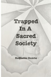 Front cover_Trapped In A Sacred Society