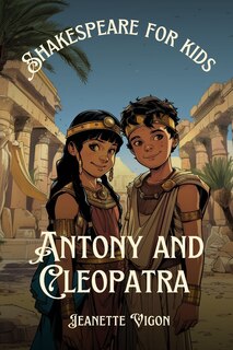 Couverture_Antony and Cleopatra Shakespeare for kids