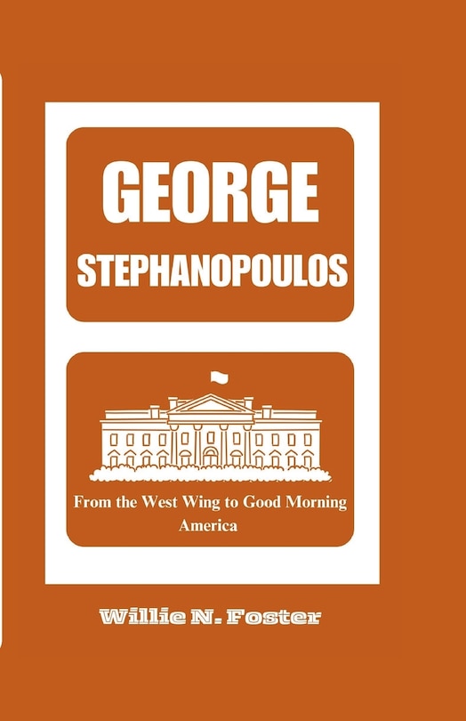 Couverture_George Stephanopoulos