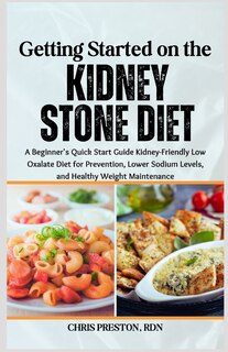 Front cover_Getting Started on the Kidney Stone Diet