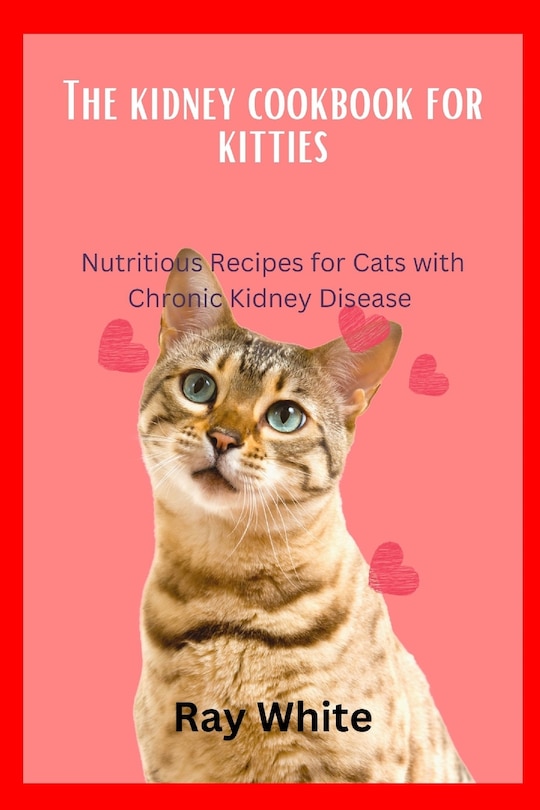 Front cover_The Kidney Cookbook for Kitties