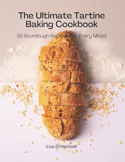 Front cover_The Ultimate Tartine Cookbook