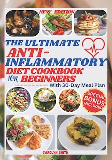 Couverture_The Ultimate Anti-Inflammatory Diet Cookbook for Beginners