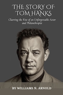 Front cover_The Story of Tom Hanks