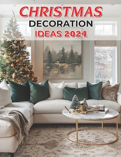 Couverture_Christmas Decoration Ideas 2024