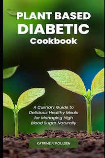 Couverture_Plant Based Diabetic Cookbook