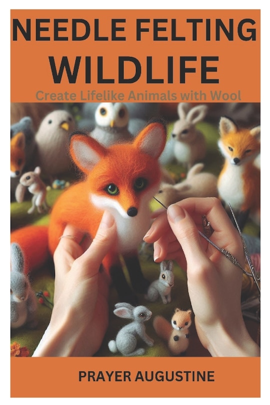 Couverture_Needle Felting Wildlife