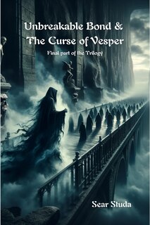 Front cover_Unbreakable Bond & The Curse of Vesper