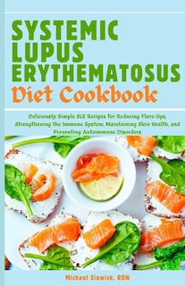 Couverture_Systemic Lupus Erythematosus Diet Cookbook
